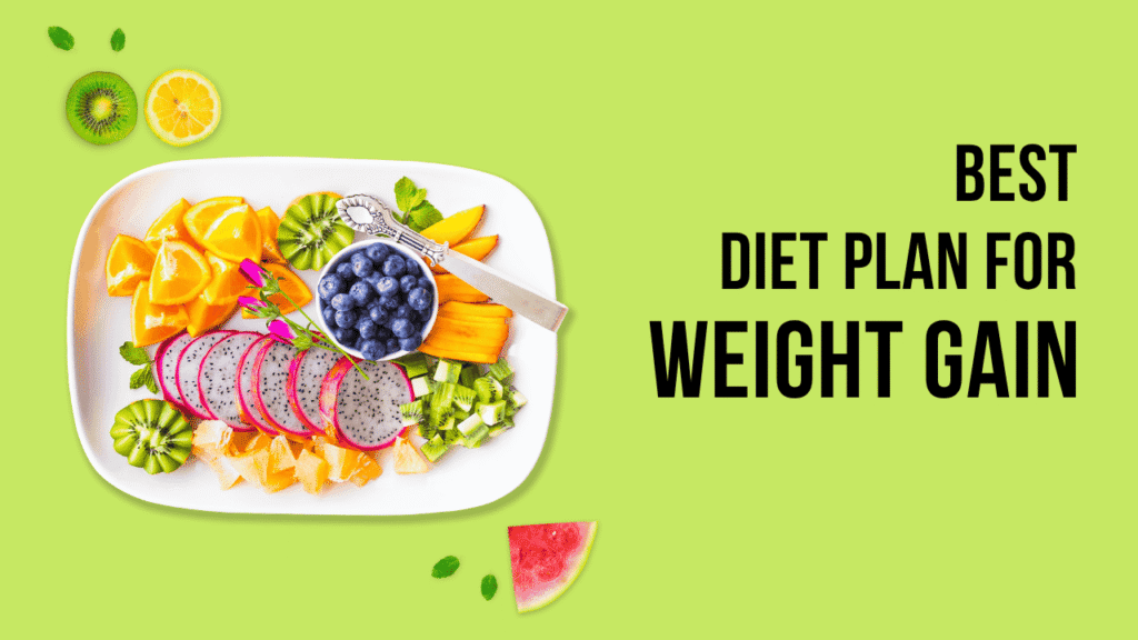 Gain Weight Healthily