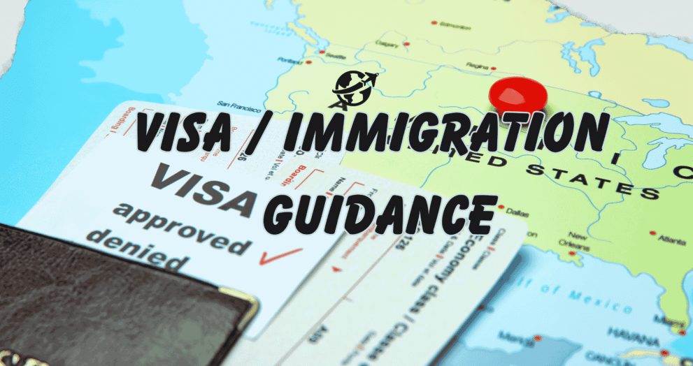 Visa and Immigration Guidance