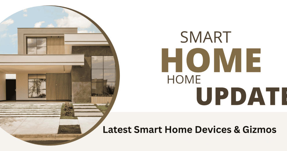 Smart Home Devices Updates
