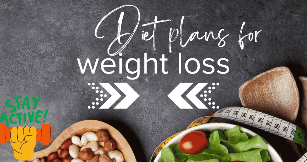 Diet Plans for Weight Loss,